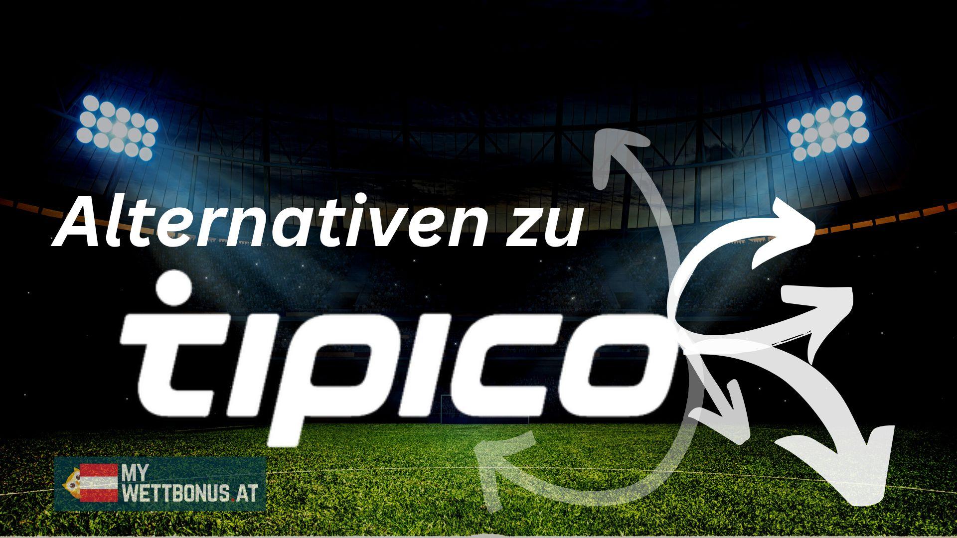 Tipico Alternativen in Österreich - Die besten Wettanbieter in der Auswahl