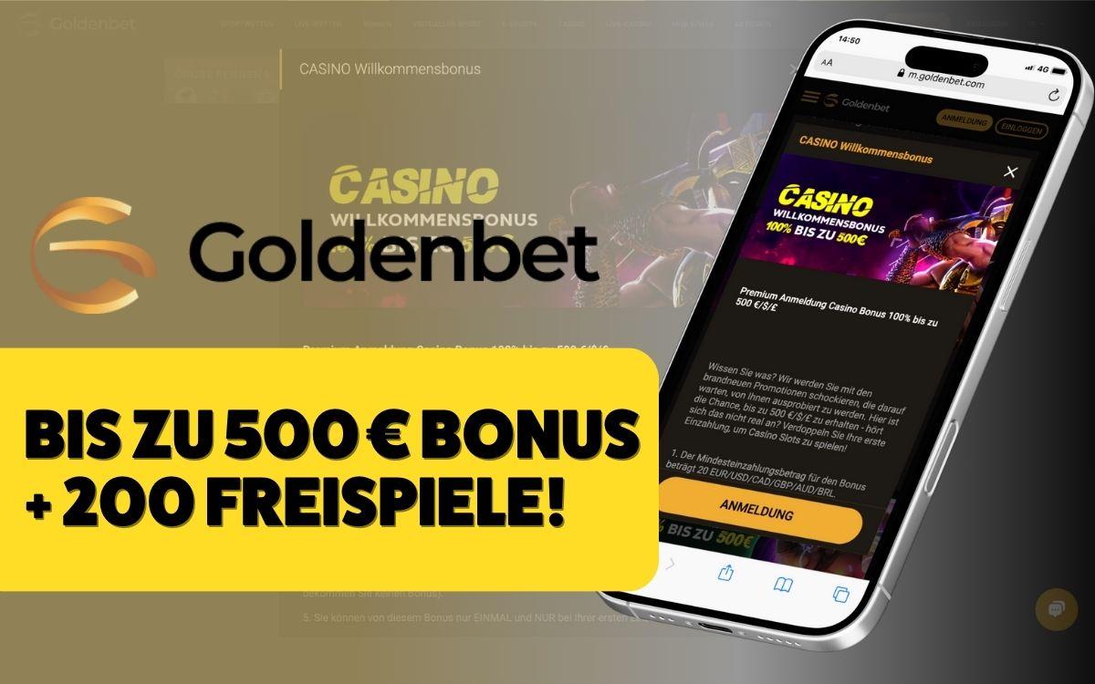 Goldenbet Casino Bonus: 100 % bis zu 500 € – Jetzt deine erste Einzahlung verdoppeln!