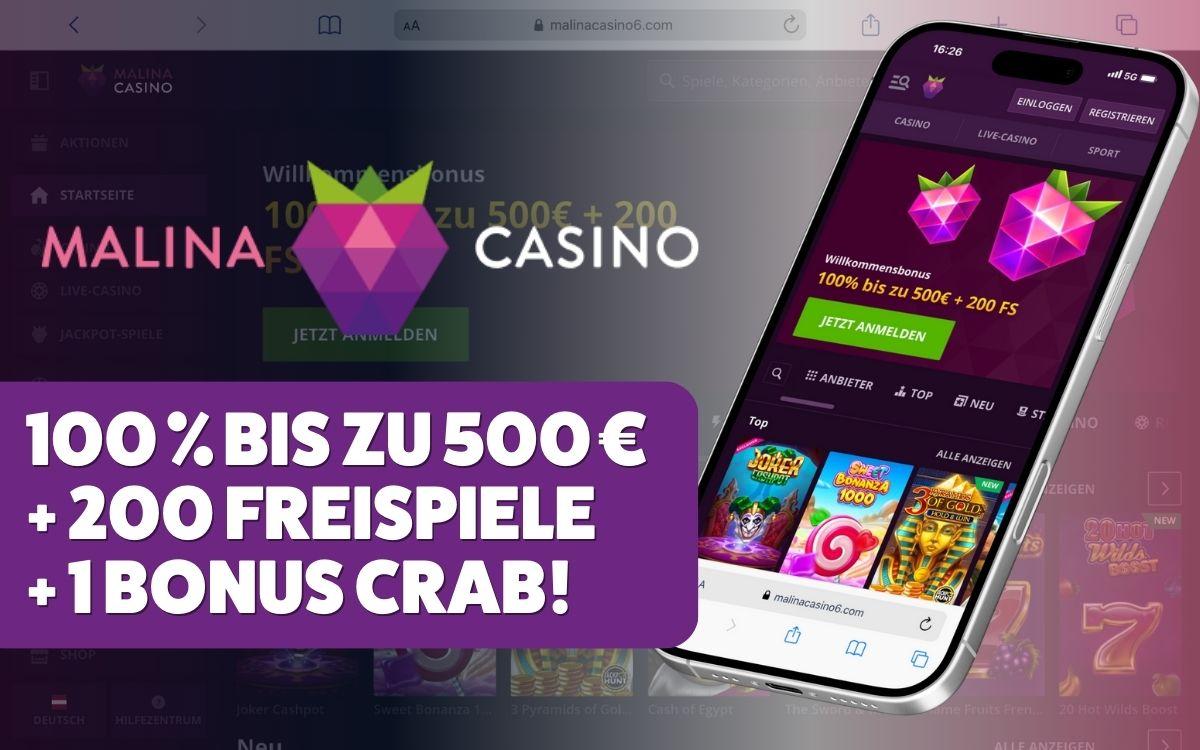 Malina Casino Bonus: 100 % bis zu 500 € + 200 Freispiele + 1 Bonus Crab!