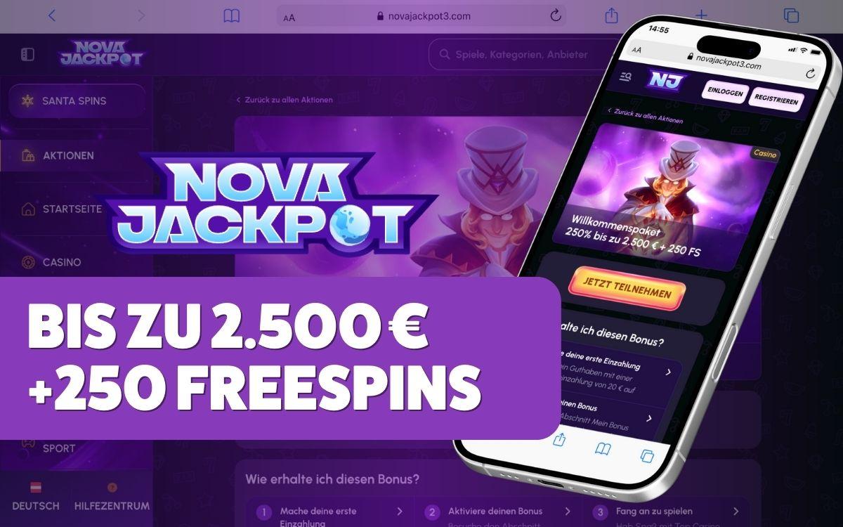 NovaJackpot Casino Willkommensbonus: 2.500 € Bonus + 250 Freispiele
