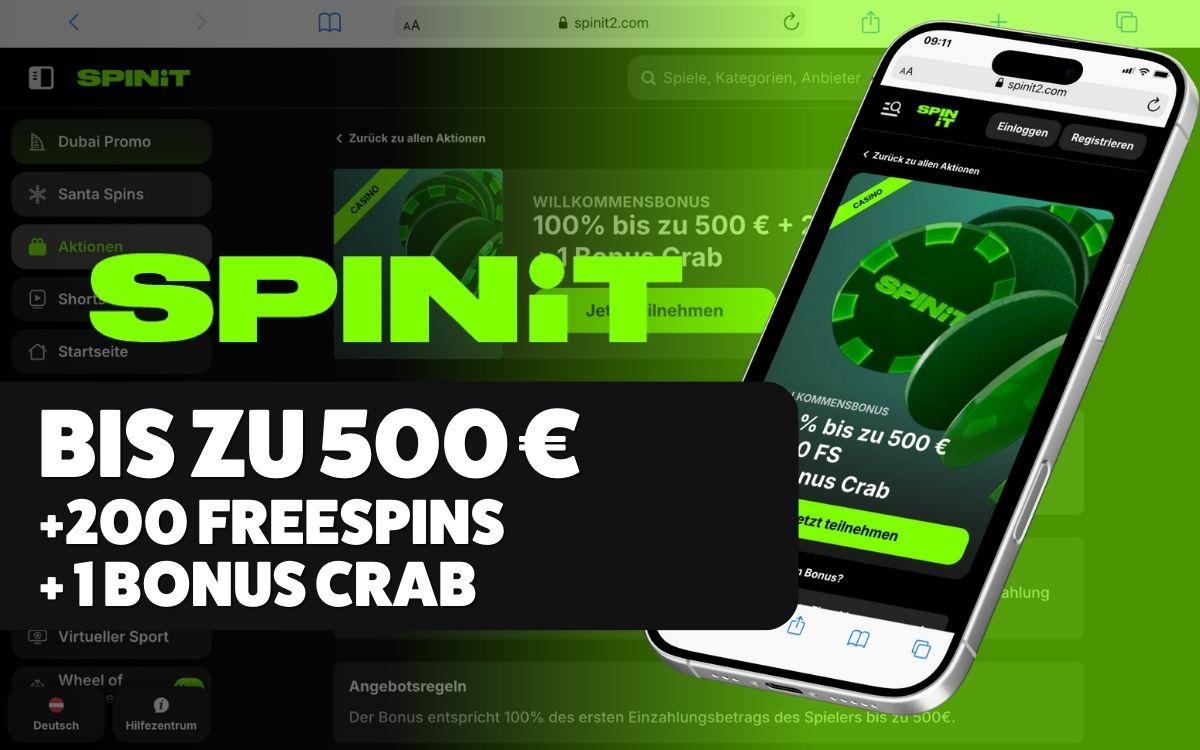 Spinit Casino Willkommensbonus: 100 % bis 500 € + 200 Freispiele + 1 Bonus Crab