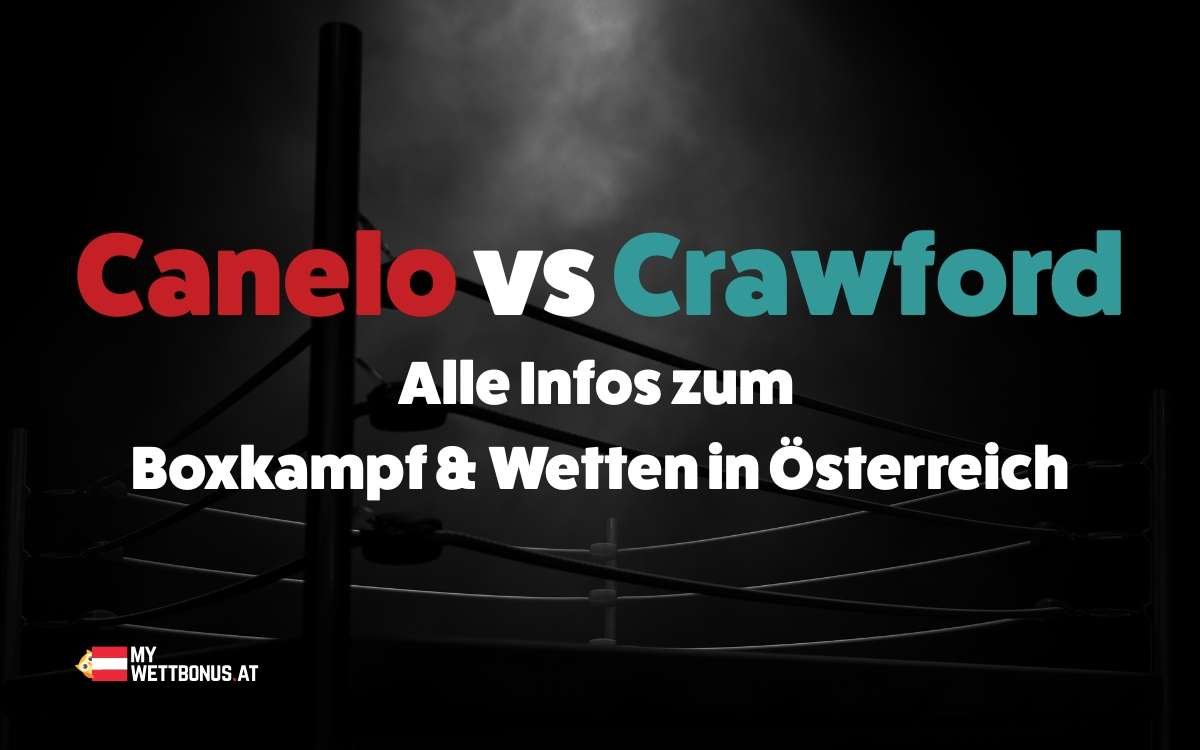 Alle Infos zu Canelo vs Crawford Wetten in Oesterreich