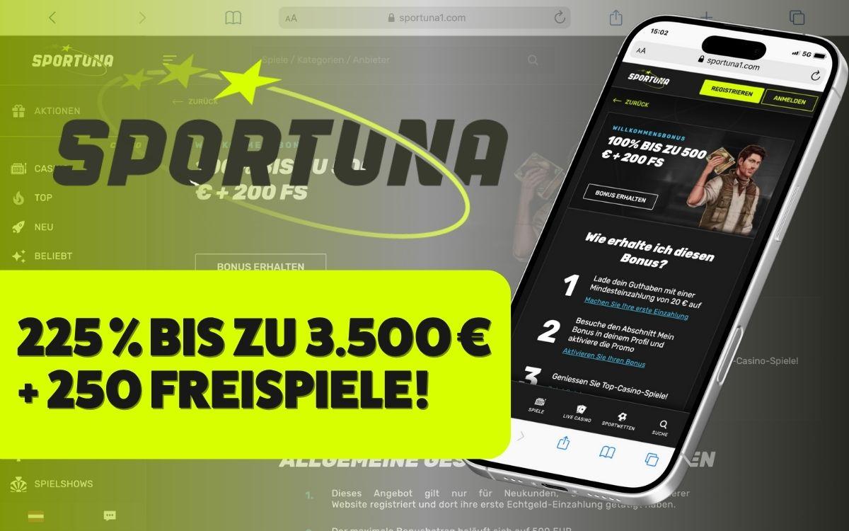 Sportuna Casino Willkommensbonus: 225 % bis zu 3.500 € + 250 Freispiele!