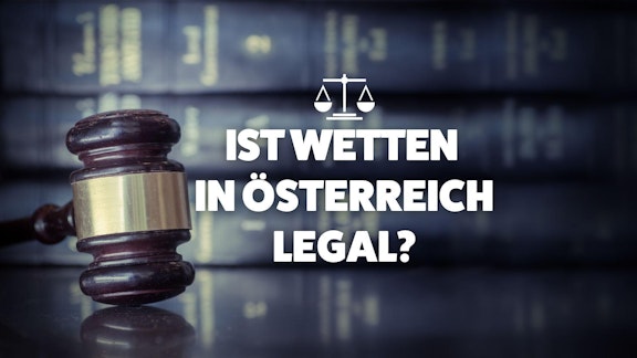Sind Sportwetten in Österreich legal