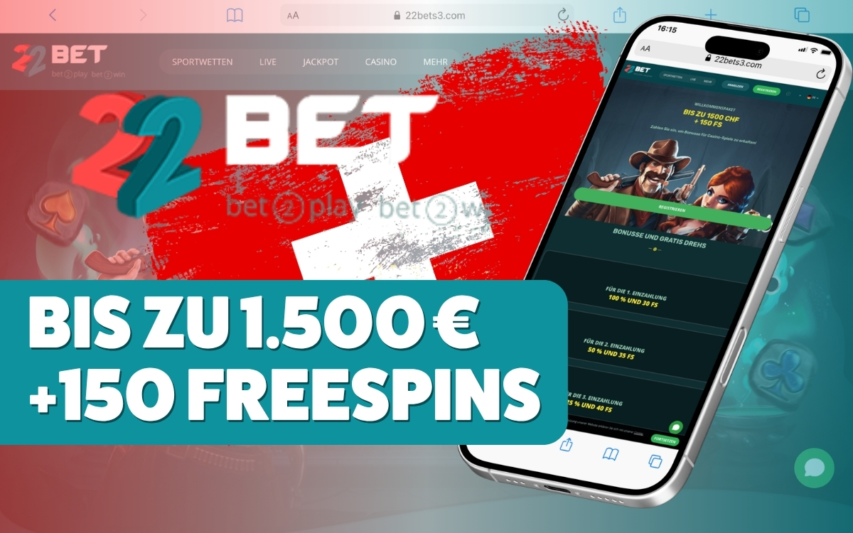 22bet Schweiz Casino Willkommensbonus