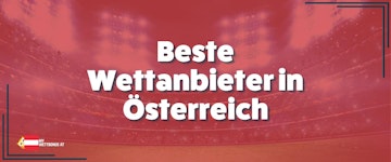 Beste Wettanbieter IN Oe STERREICH