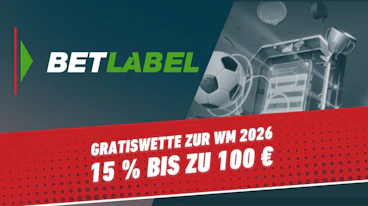 Bet Label Gratiswette zur WM 2026 15 deiner ersten Einzahlung bis zu 100 EUR geschenkt
