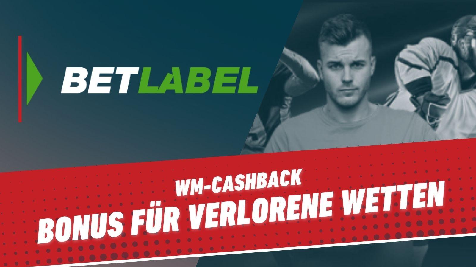 Bet Label WM Cashback Bonus fuer verlorene Wetten