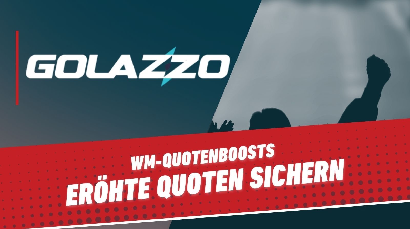 Golazzo WM Quotenboosts 25 06 26