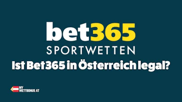 Ist Bet365 legal in Oesterreich