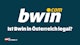 Ist Bwin legal in Oesterreich