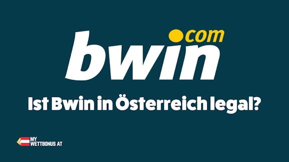 Ist Bwin legal in Oesterreich